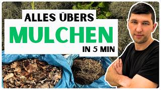 Der Ultimative Mulch-Guide - Spare Arbeit und Nerven - Weniger gießen, mehr Ertrag