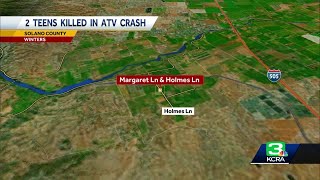 2 teens killed, 1 injured in ATV crash near Winters