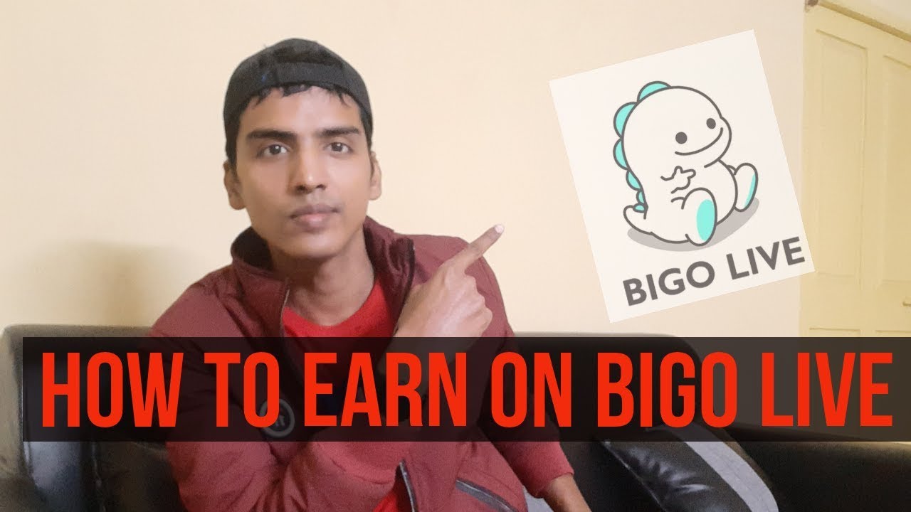 How to Earn on Bigo Live YouTube