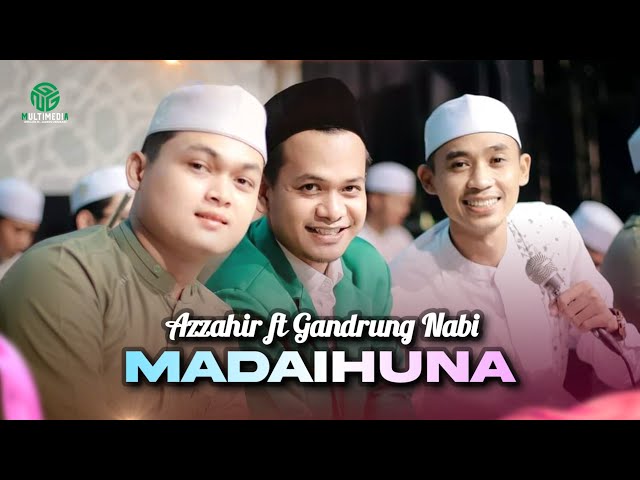 BEST VOCAL ‼️Madaihuna Feat Vocalis Azzahir II Majelis Gandrung Nabi class=