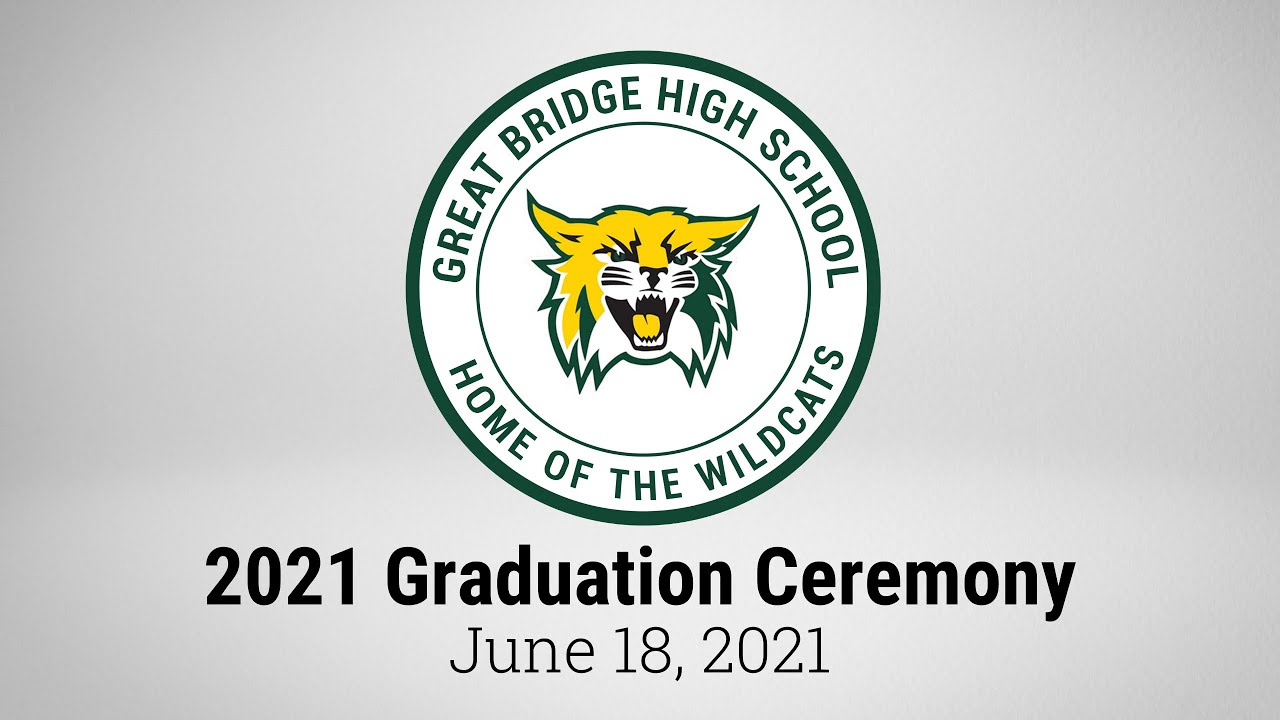 Great Bridge High School 2021 Graduation Ceremony YouTube