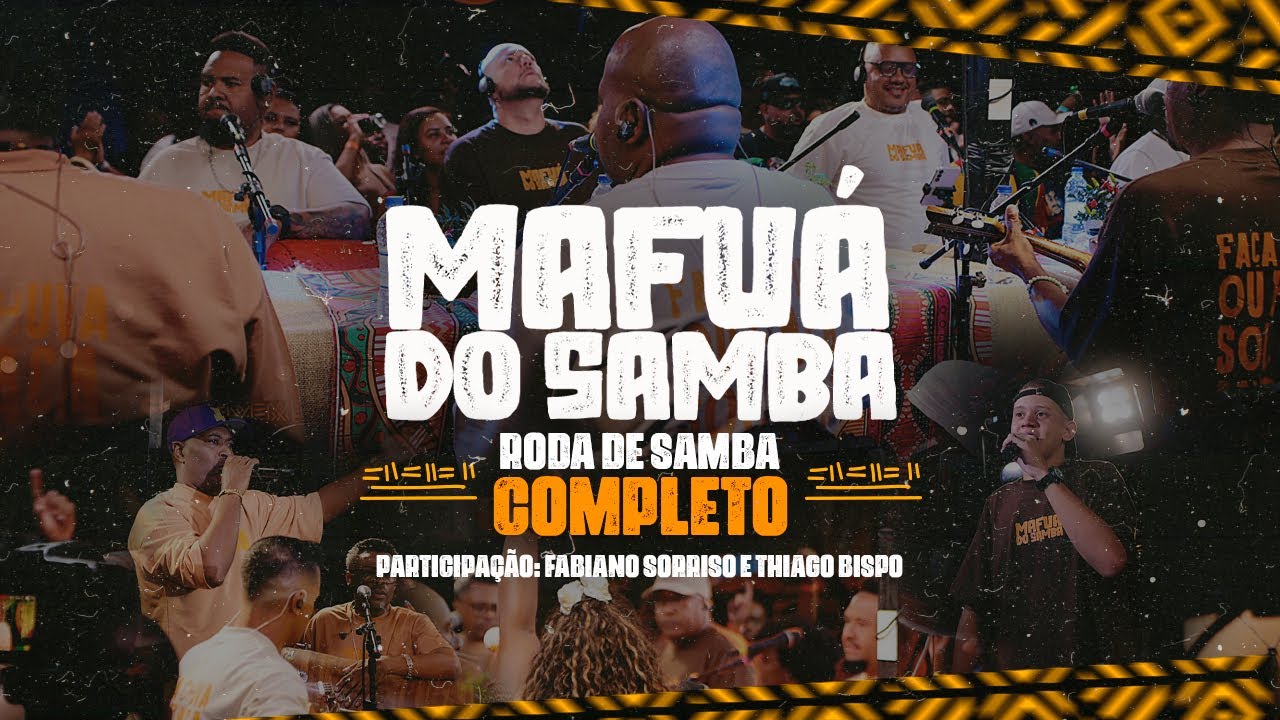 Mafuá do Samba - Completo (Roda de samba - Ao vivo) part: Thiago Bispo e Fabiano Sorriso