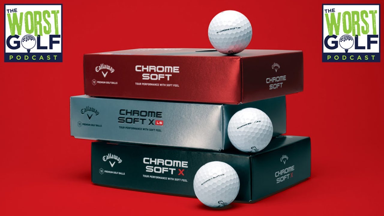 Worst Golf Podcast Episode 9 Win a Ball Fitting From Callaway Golf