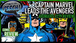 Captain Marvel is elected to lead the Avengers in 1987... comic review of Avengers #279