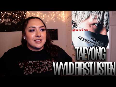 TAEYONG 태용 'WYLD' FIRST LISTEN