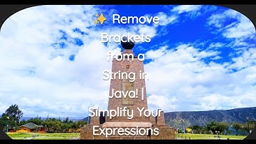 ✨ Remove Brackets from a String in Java! | Simplify Your Expressions 💻🚀