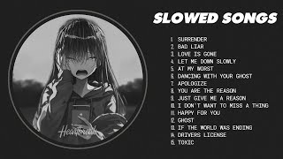 Surrender, Bad Liar... - slow version of popular songs - Sad love songs that make you cry