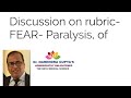 Discussion on rubric fear paralysis if