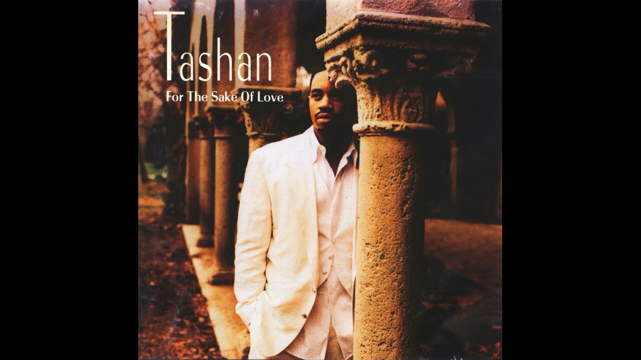 Tashan - For The Sake Of Love - YouTube