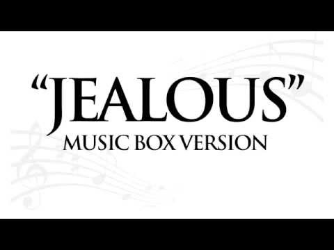 "JEALOUS" BY LABRINTH - MUSIC BOX TRIBUTE