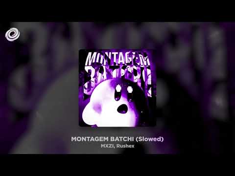 MXZI, Rushex MONTAGEM BATCHI (Slowed)#trending#youtubeshorts#viralvideo#fyp#song#4k