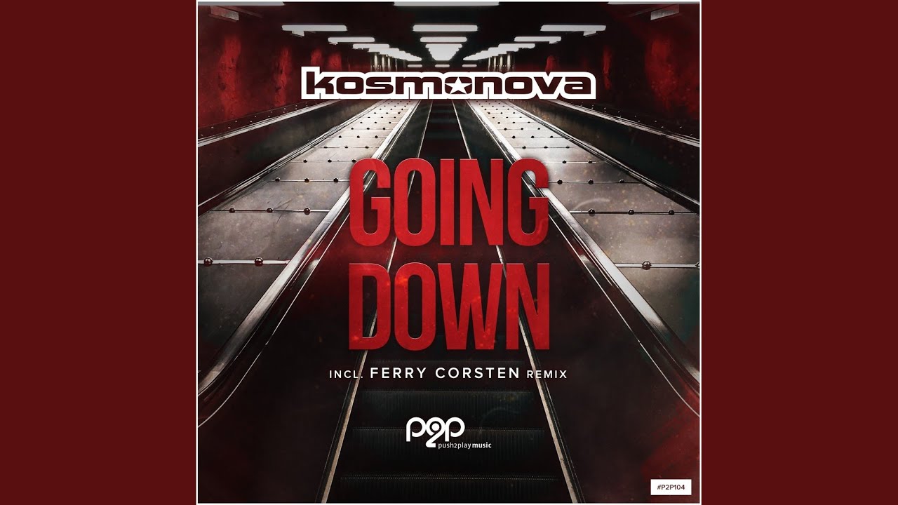 Watch Going Down (Ferry Corsten Remix) on YouTube Watch Going Down (Ferry Corsten Remix) on YouTube