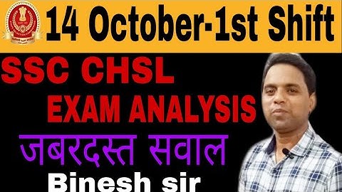 SSC CHSL ANALYSIS (14 October-1st Shift) CHSL Tier-1 Maths All 25 Questions by Binesh sir