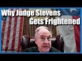 Why Judge Stevens gets a Little Jumpy