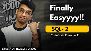 SQL- 2 — Simplest Explanation to ACE🎉 | Class 12 | Code Yudh EP 16 Net Worth