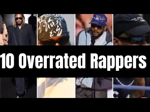 10 Overrated Rappers In My Opinion - YouTube
