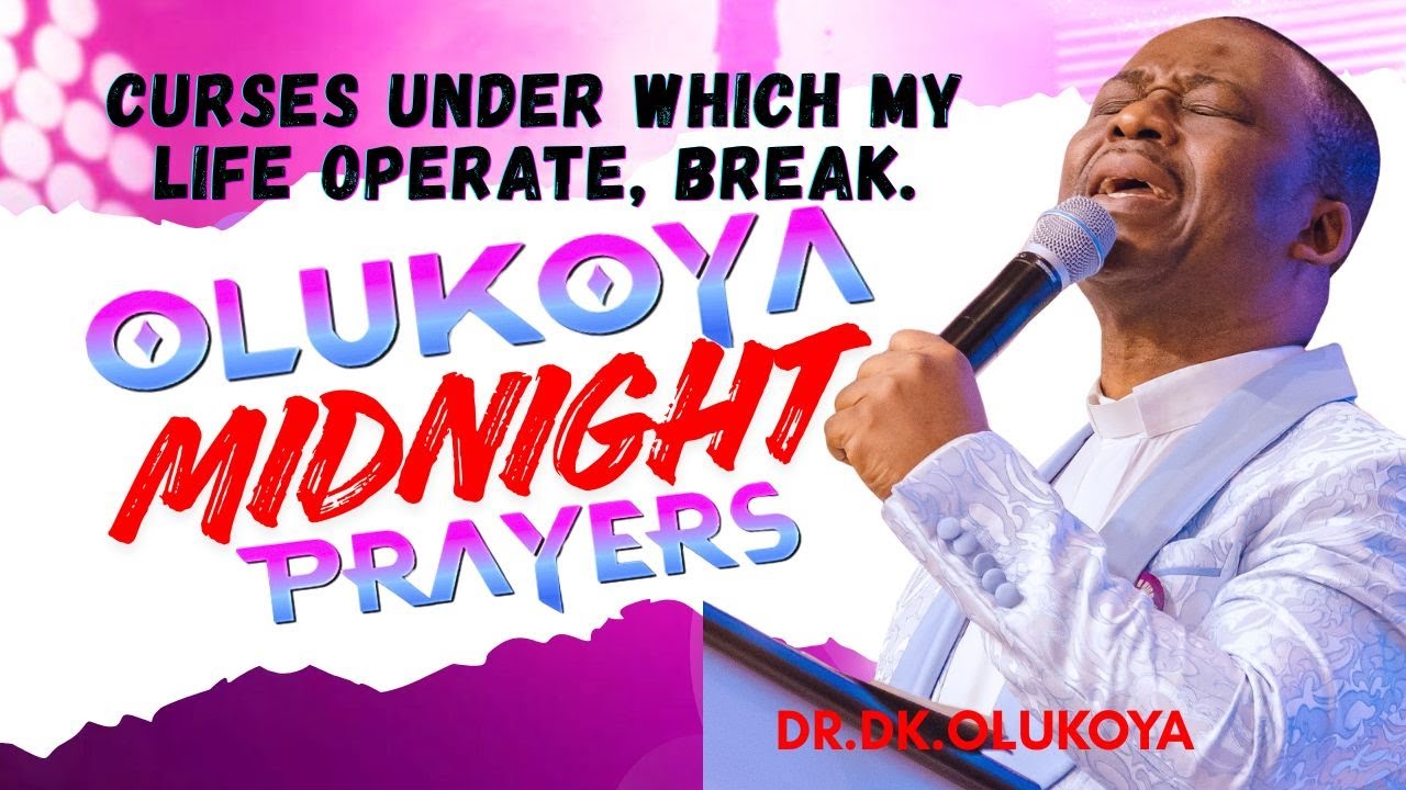30th January, Midnight- Curses Under Which My Life Operate, Scatter. MIDNIGHT OLUKOYA PRAYERS 