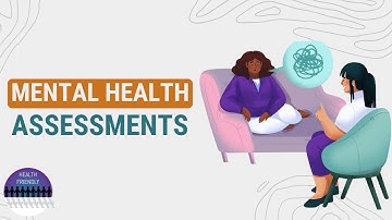 Mental Health Assessments