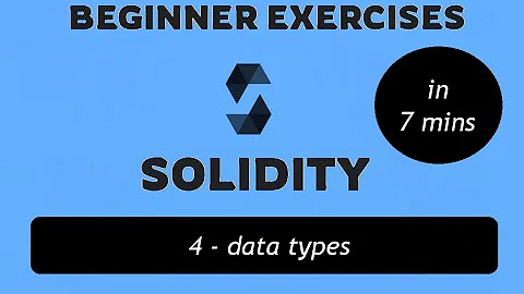 Solidity Exercises 4 - Data Types (uint, int, uint8, string, bytes32, bool, adress)