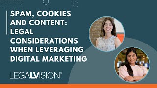 [UK] Spam, Cookies and Content: Legal Considerations When Leveraging Digital Marketing | LegalVision