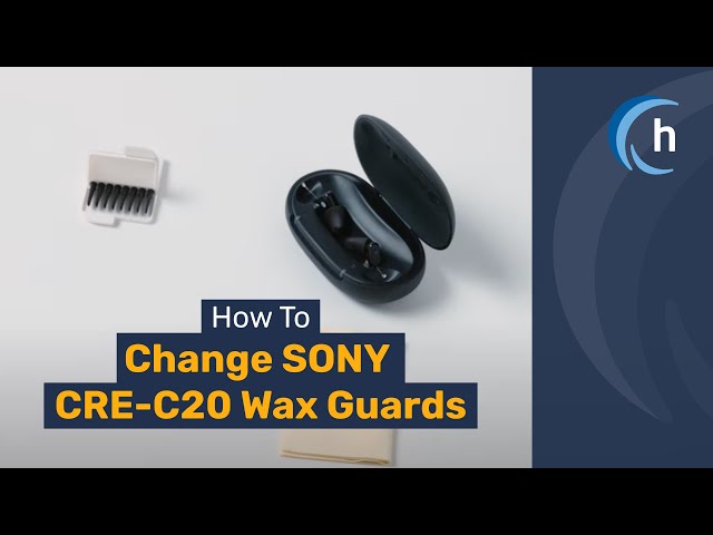 How to change Sony CRE-C20 hearing aids wax guards | hear.com