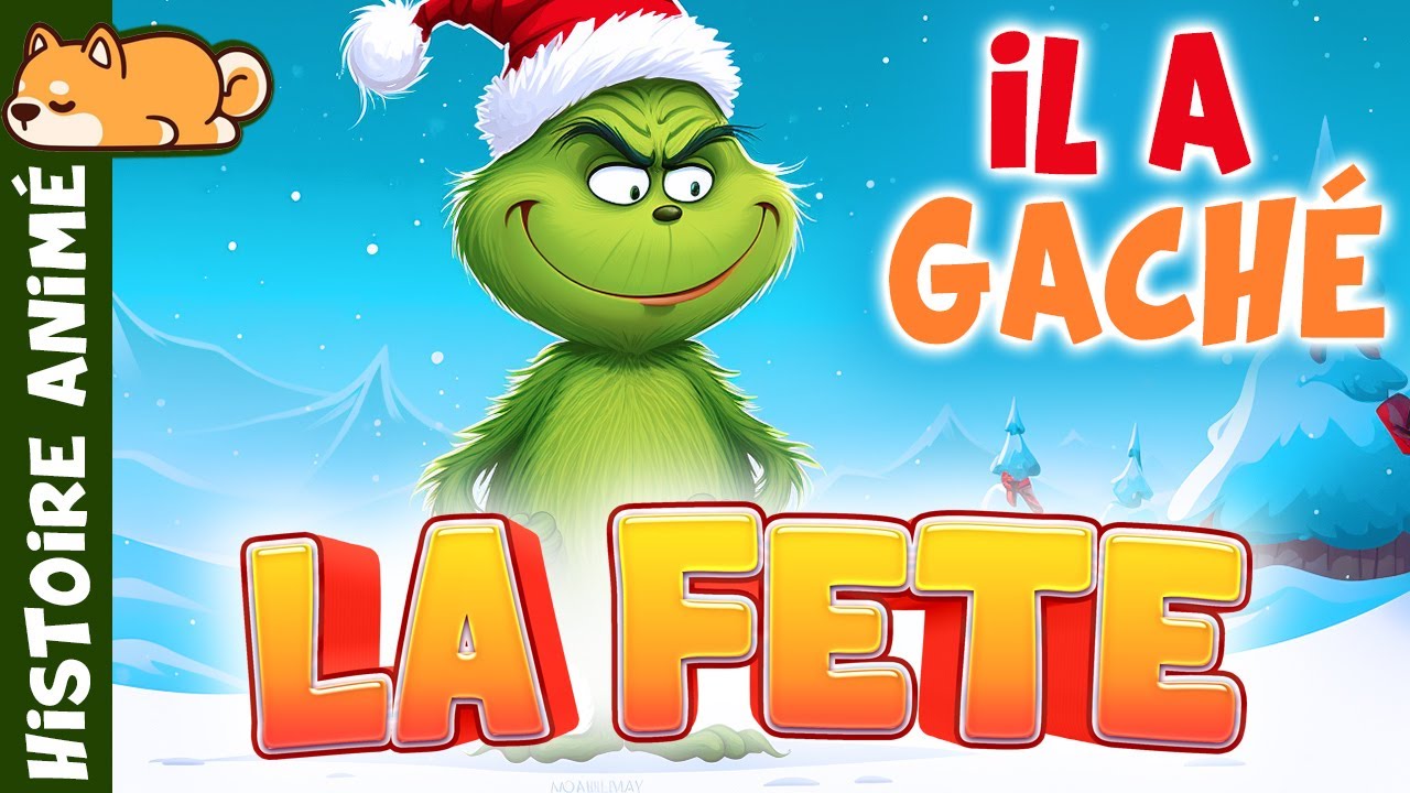 Le Grinch et la boule de neige❄️Histoire pour s'endormir