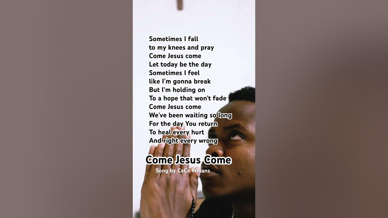 🎧Come Jesus Come by CeCe Winans #week_top_praise #christiansong #영어찬양 #lyrics #modernhymns #shorts
