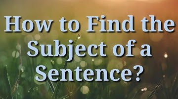 Lecture 11: How to find/Identify the Subject of a Sentence? by Karim Khan