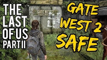 The Last of Us Part 2 Gate West 2 Safe (Seattle Day 1 Downtown)