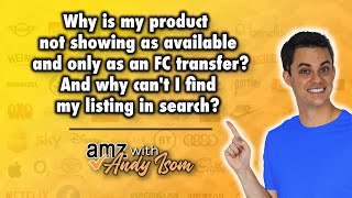 Amazon FBA: Why Does My Product Show FC Transfer & Not In Search? Fix Listing Issues | AndyIsom.com