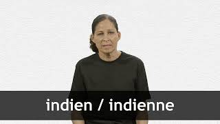 How to pronounce INDIEN / INDIENNE in French