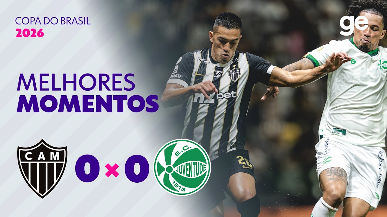 ATLÉTICO-MG 0 X 0 JUVENTUDE | MELHORES MOMENTOS | OITAVAS DE FINAL | COPA DO BRASIL 2026 | ge.globo