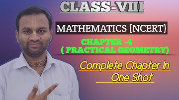 Class 8 Maths | Chapter 4 | Complete Chapter Solution In One Shot | Practical Geometry | NCERT