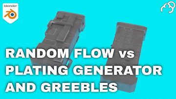 Random Flow Addon vs Plating Generator And Greebles Addon for Blender