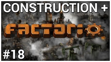 Rocket Silo = Construction + Factorio [Early Access] #18
