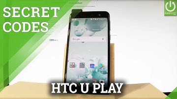Codes in HTC U Play - Secret Menu / Hidden Mode / Tricks / Tips