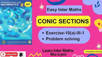 Chapter-10, Conic Sections Ex 10(a)-III -1 Prob Solv, 1st Year Inter Maths  @EasyInterMaths
