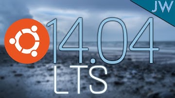 Ubuntu 14.04 LTS "Trusty Tahr" Installation & Overview