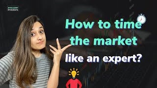 How to time the market and become a successful investor? | The art of timing the market