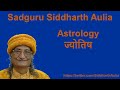 Astrology   sadguru siddharth aulia