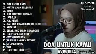 DOA UNTUK KAMU- AVIWLIKA | COVER Indah yastami full album terpopuler 2022