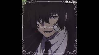 #bungoustraydogs #bsd #dazai #dazaiosamu #dazaiedits #anime #peak #manga 