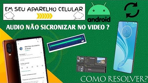 Erro na Sincronização Do Áudio e Vídeo No Android? Como resolver!