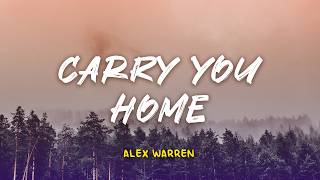 Alex Warren - Carry You Home | Lyric Video | Indo Subtitle | Lirik Indonesia | Lirik Terjemahan