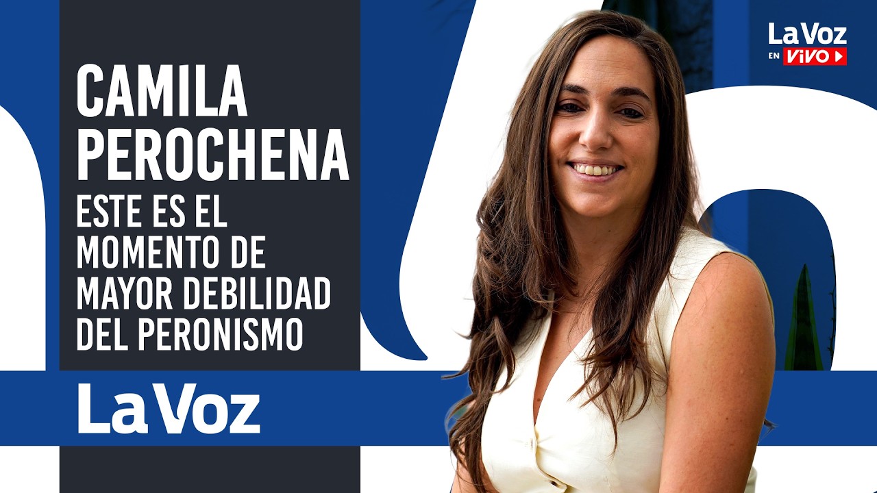 CAMILA PEROCHENA: Este es el momento de MAYOR DEBILIDAD del PERONISMO