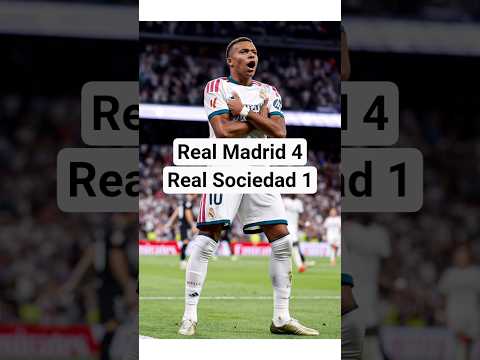 Kylian Mbappe! Real Madrid vs Real Sociedad - All Goals and Highlights #football #soocer
