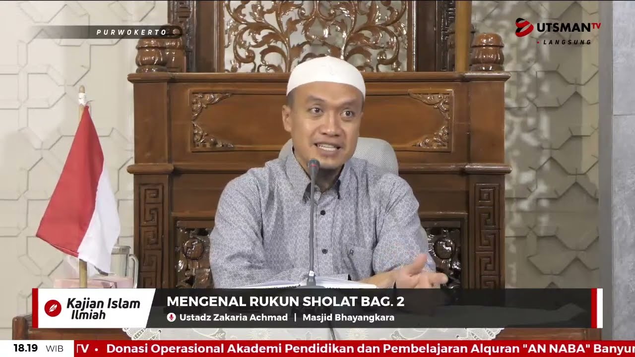 ⁣LIVE Mengenal Rukun Sholat Bag. 2 - Ust. Zakaria Achmad