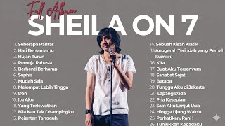 Download lagu SHEILA ON7 FULL ALBUM