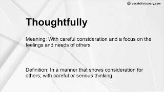 Thoughtfully Meaning