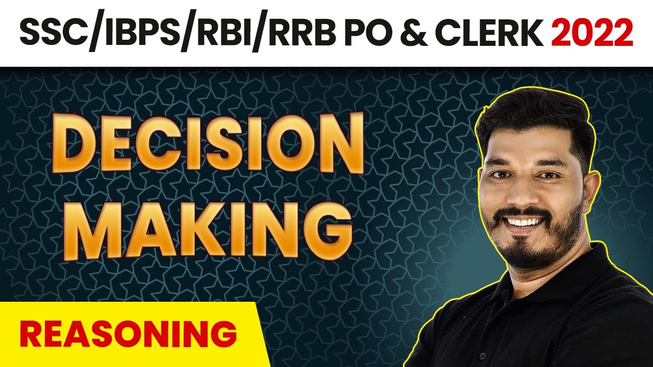 Decision Making | Reasoning | Foundation Course 2022